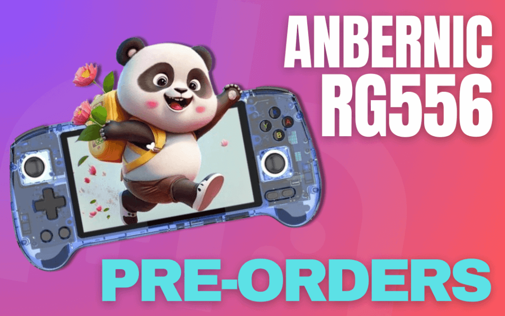 Anbernic RG556 Pre-Orders