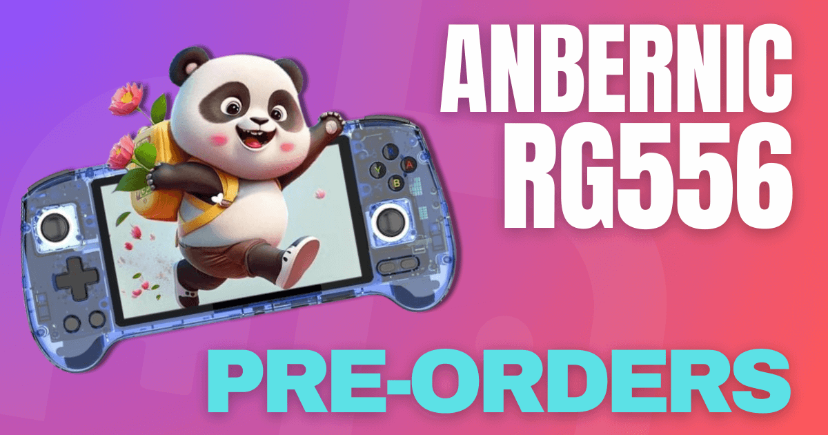 PS2, OLED, and a Discount? Anbernic's RG556 Pre-orders are going
