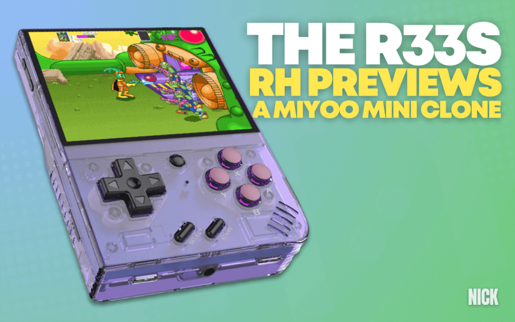 - Retro Handhelds R33S Preview