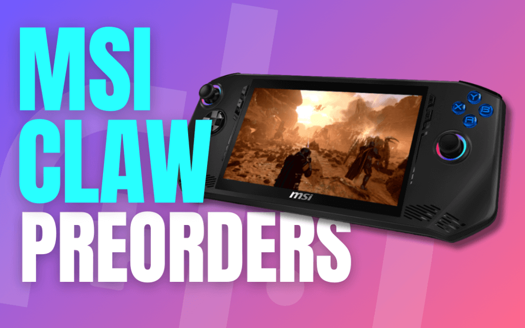 MSI Claw Preorders