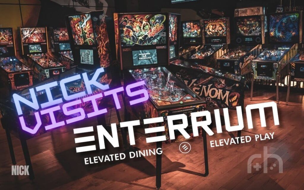 Nick Visits Enterrium Pinball