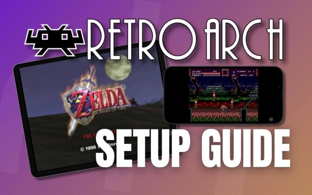 RetroArch on iPhone and iPad Setup Guide - 1080 x 675