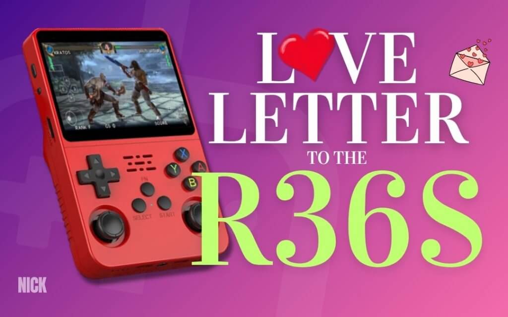 A Love Letter to the R36S