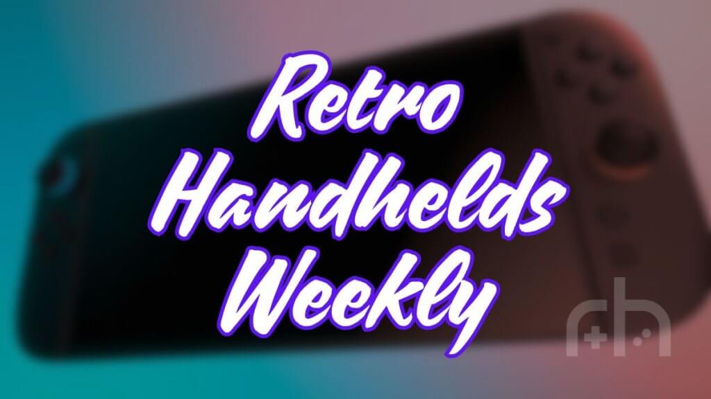 Retro Handhelds Weekly - 1-20