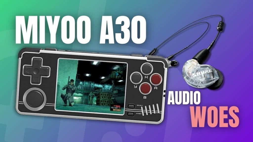 Miyoo A30 - The Handheld Hampered by Headphones