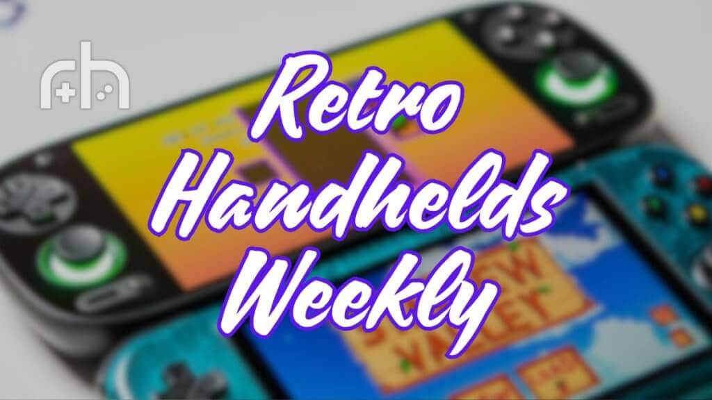 Retro Handhelds Weekly - Edition 37