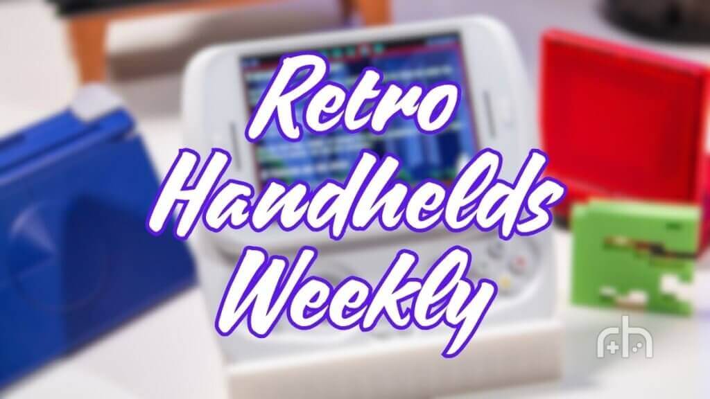 Retro Handhelds Weekly - Edition 52 1200 x 675 px