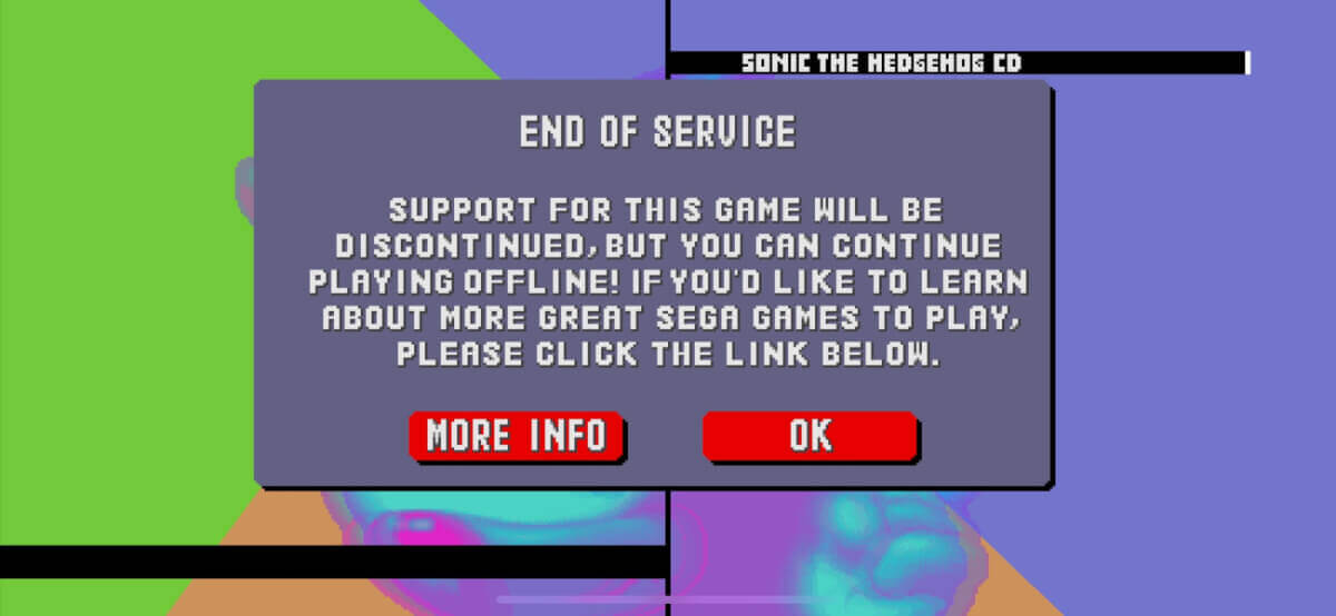 Sonic the Hedgehog CD End of Service message - Retro Handhelds Sonic the Hedgehog CD End of Service message