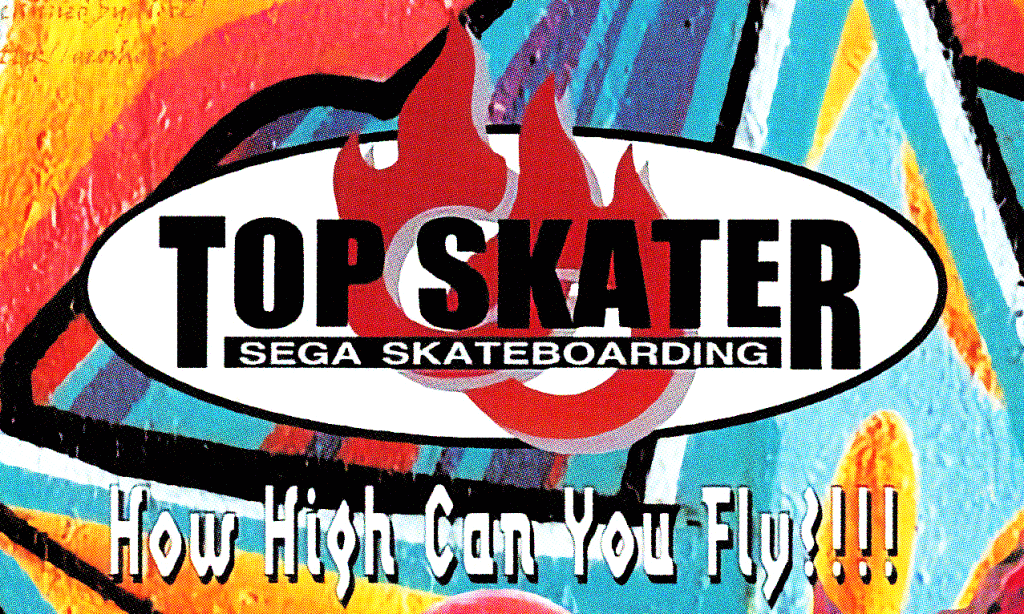 Radical Retrospective: Sega's Lost Tony Hawk Precursor - Top Skater