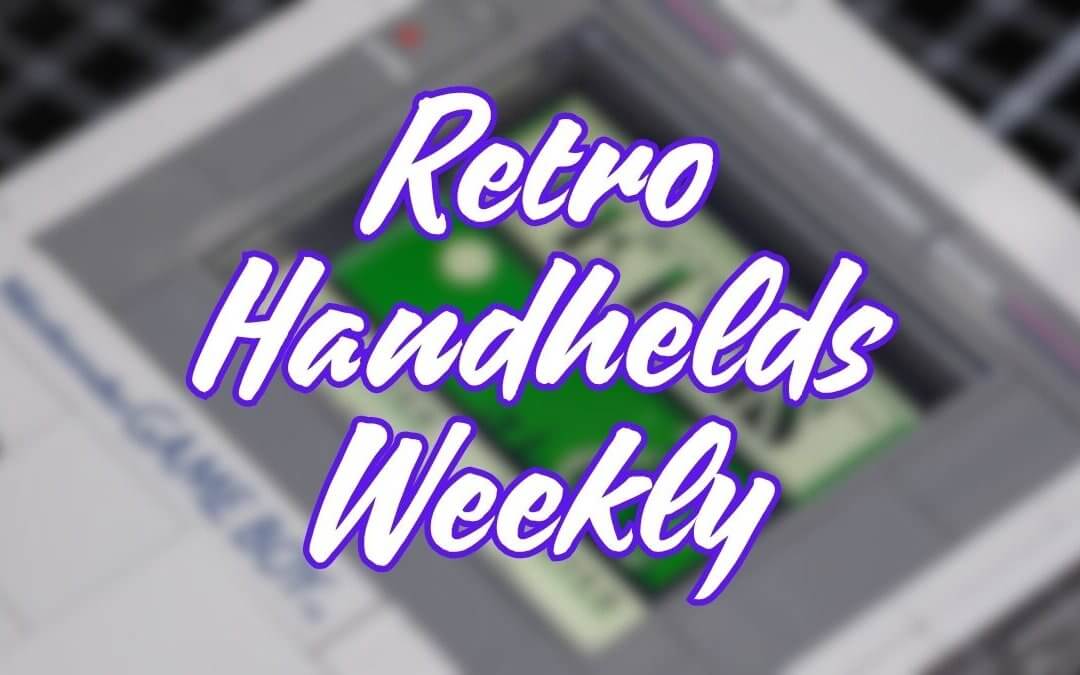 Retro Handhelds Weekly - Edition 70 16x9