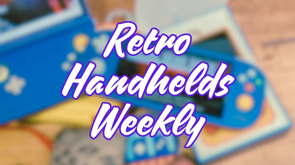 Retro Handhelds Weekly Edition 73