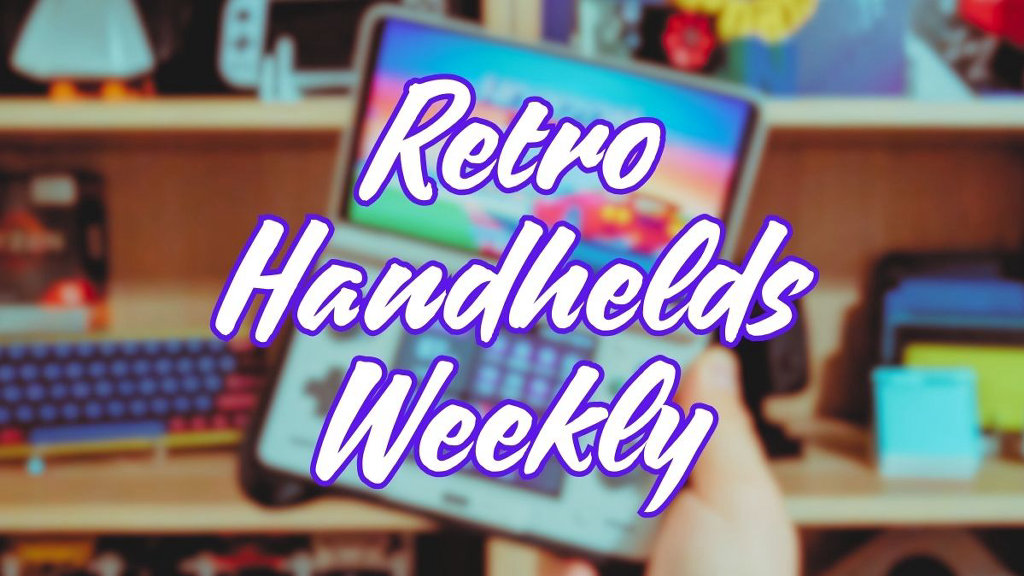 Retro Handhelds Weekly Edition 74 - 16x9