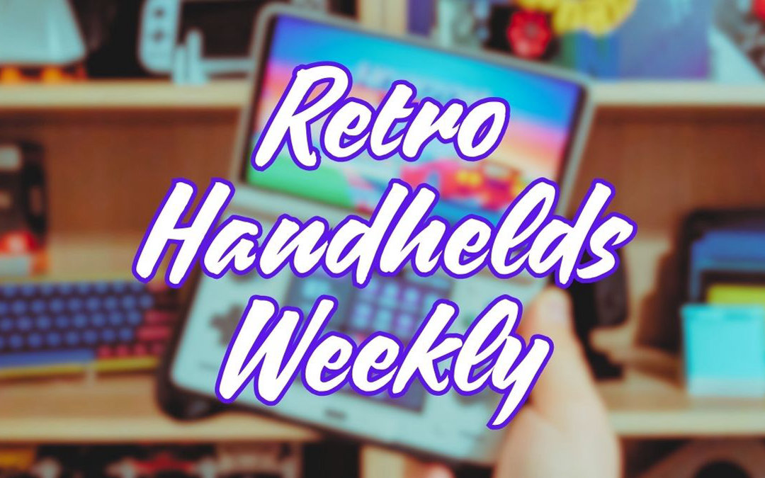 Retro Handhelds Weekly Edition 74 - 16x9