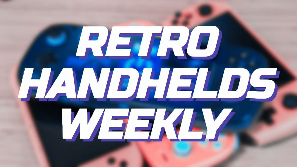 Retro Handhelds Weekly - Edition 82