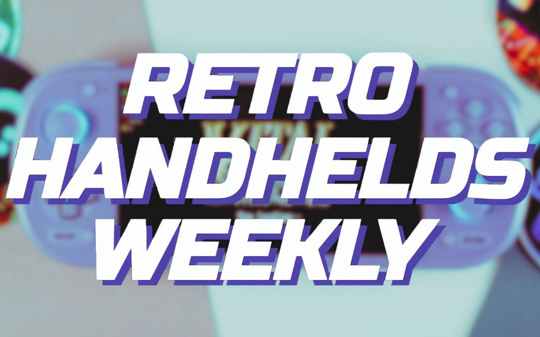 Retro Handhelds Weekly - Edition 83
