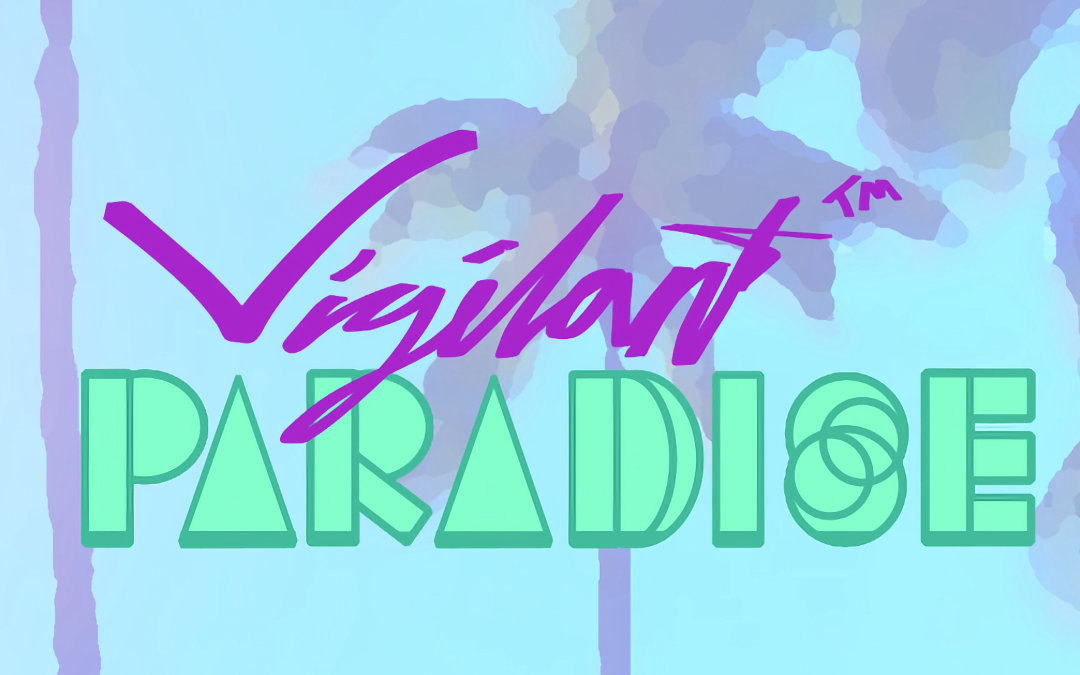 Vigilant Paradise Banner